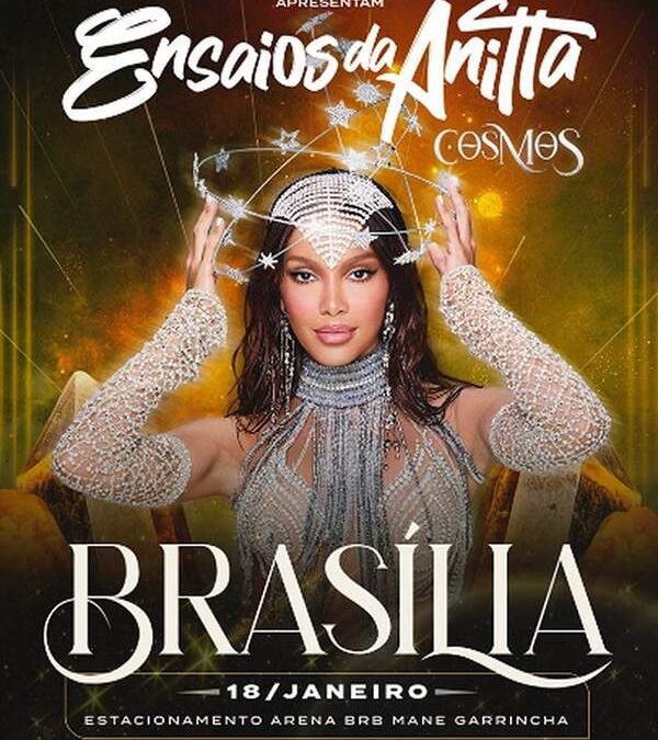 Ensaios da Anitta em Brasília